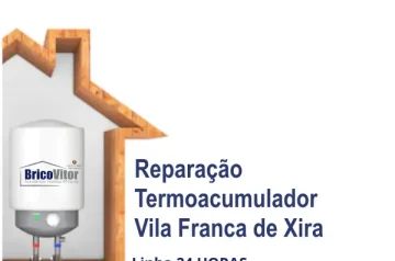Reparação Termoacumulador Vila Franca de Xira
