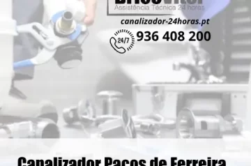Canalizador Paços de Ferreira